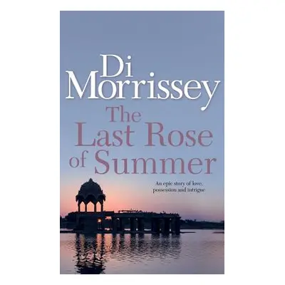 "The Last Rose of Summer" - "" ("Morrissey Di")(Paperback)