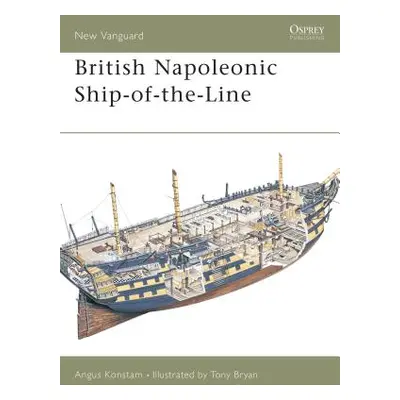 "British Napoleonic Ship-Of-The-Line" - "" ("Konstam Angus")(Paperback)