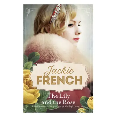 "The Lily and the Rose (Miss Lily, #2)" - "" ("French Jackie")(Paperback)