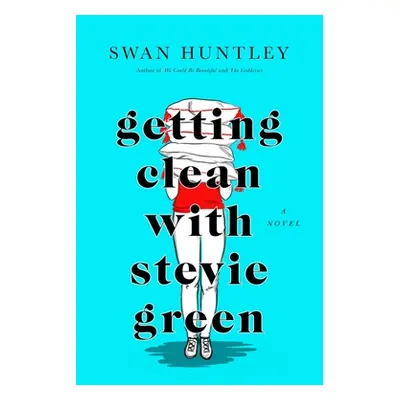 "Getting Clean with Stevie Green" - "" ("Huntley Swan")(Paperback)