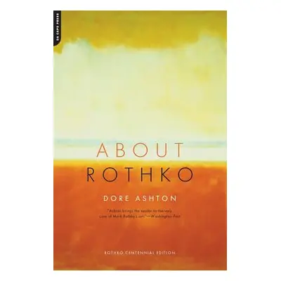 "About Rothko" - "" ("Ashton Dore")(Paperback)