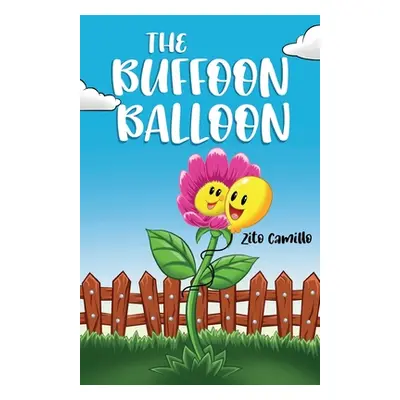 "The Buffoon Balloon" - "" ("Camillo Zito")(Paperback)