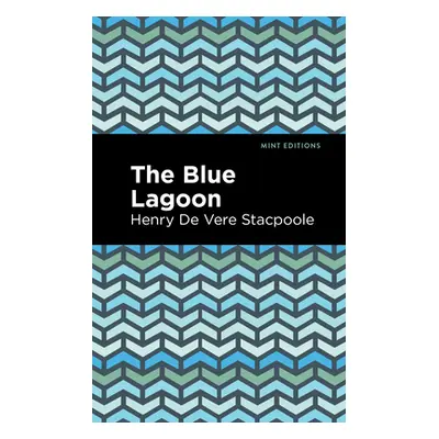 "The Blue Lagoon" - "" ("Stacpoole Henry De Vere")(Paperback)