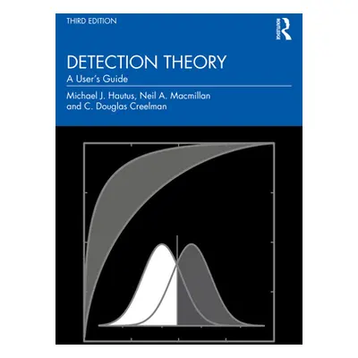 "Detection Theory: A User's Guide" - "" ("Hautus Michael J.")(Paperback)