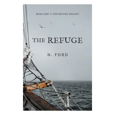 "The Refuge" - "" ("Ford N.")(Paperback)