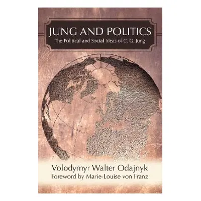 "Jung and Politics: The Political and Social Ideas of C. G. Jung" - "" ("Odajnyk Volodymyr Walte