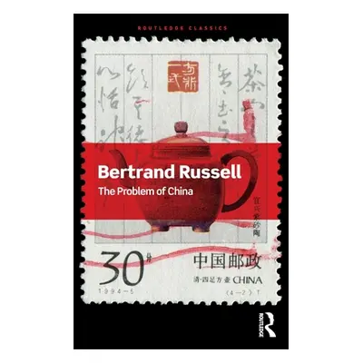 "The Problem of China" - "" ("Russell Bertrand")(Paperback)