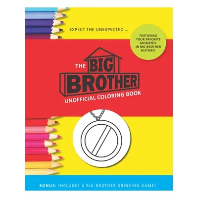 "The Big Brother Coloring Book" - "" ("Zimmers Jenine")(Paperback)