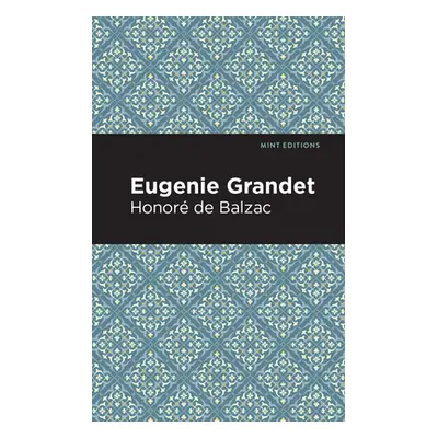 "Eugenie Grandet" - "" ("Balzac Honor de")(Paperback)