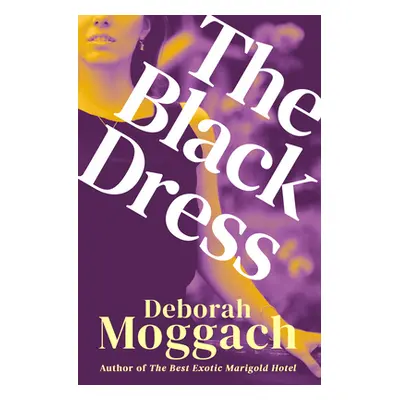 "The Black Dress" - "" ("Moggach Deborah")(Paperback)