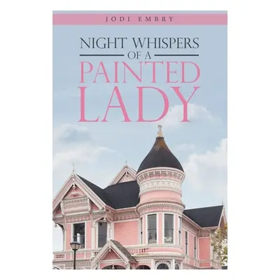 "Night Whispers of a Painted Lady" - "" ("Embry Jodi")(Paperback)