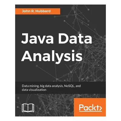 "Java Data Analysis" - "" ("Hubbard John R.")(Paperback)