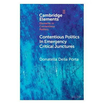 "Contentious Politics in Emergency Critical Junctures: Progressive Social Movements During the P