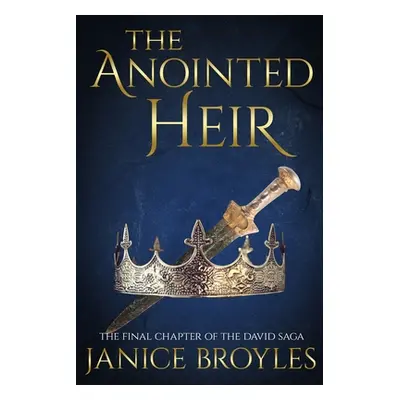 "The Anointed Heir" - "" ("Broyles Janice")(Paperback)