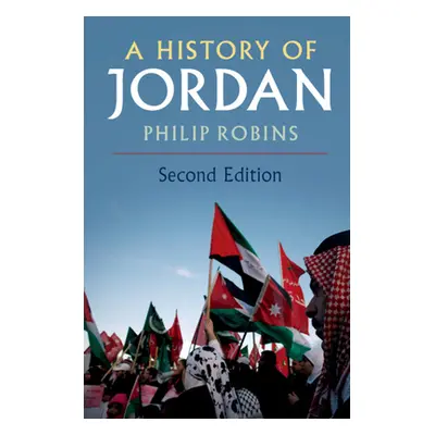 "A History of Jordan" - "" ("Robins Philip")(Pevná vazba)