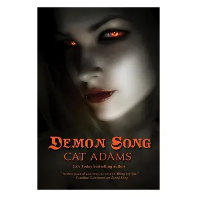 "Demon Song: Book 3 of the Blood Singer Novels" - "" ("Adams Cat")(Paperback)