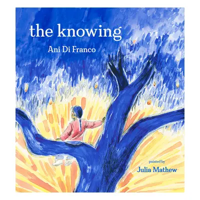 "The Knowing" - "" ("Difranco Ani")(Pevná vazba)