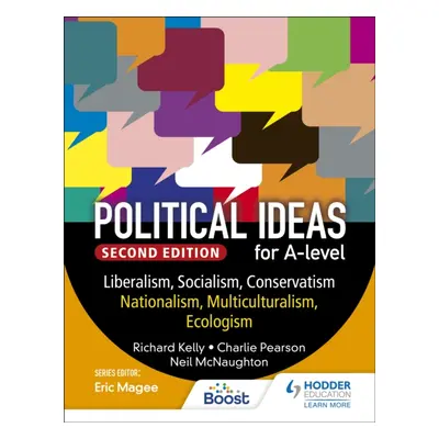 "Political ideas for A Level: Liberalism, Socialism, Conservatism, Multiculturalism, Nationalism