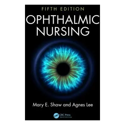 "Ophthalmic Nursing" - "" ("Shaw Mary E.")(Paperback)