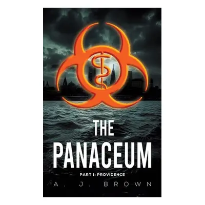 "The Panaceum" - "" ("Brown A. J.")(Paperback)