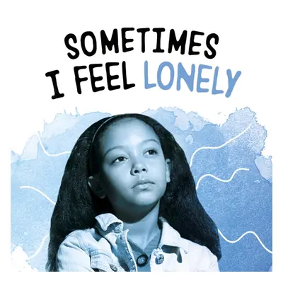 "Sometimes I Feel Lonely" - "" ("Wilson Lakita")(Paperback / softback)