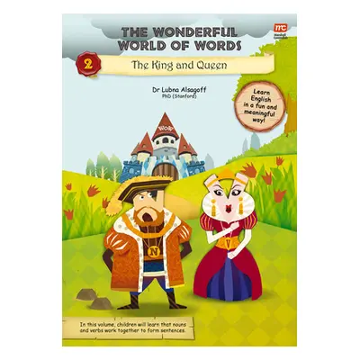 "The Wonderful World of Words: The King and the Queen, 2" - "" ("Alsagoff Lubna")(Paperback)