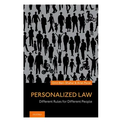 "Personalized Law: Different Rules for Different People" - "" ("Ben-Shahar Omri")(Pevná vazba)