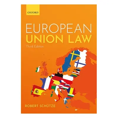 "European Union Law" - "" ("Schtze Robert")(Paperback)