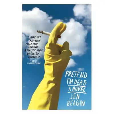 "Pretend I'm Dead" - "" ("Beagin Jen")(Paperback)