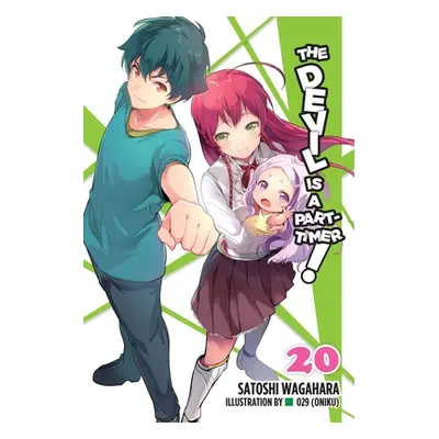 "The Devil Is a Part-Timer!, Vol. 20 (Light Novel)" - "" ("Wagahara Satoshi")(Paperback)