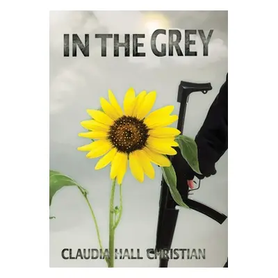 "In the Grey" - "" ("Christian Claudia")(Pevná vazba)