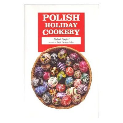 "Polish Holiday Cookery" - "" ("Strybel Robert")(Paperback)