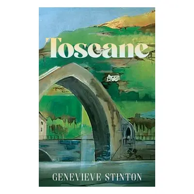 "Toscane" - "" ("Stinton Genevieve")(Paperback)