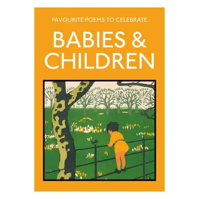 "Favourite Poems to Celebrate Babies & Children" - "" ("Hunter Jane McMorland")(Paperback)