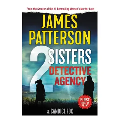 "2 Sisters Detective Agency" - "" ("Patterson James")(Pevná vazba)