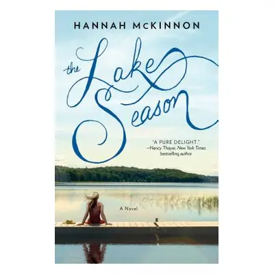 "The Lake Season" - "" ("McKinnon Hannah")(Paperback)