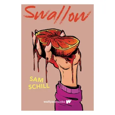 "Swallow" - "" ("Schill Sam")(Paperback)