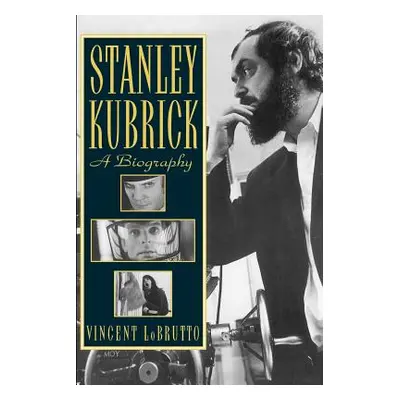 "Stanley Kubrick: A Biography" - "" ("LoBrutto Vincent")(Paperback)