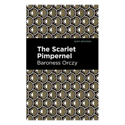 "The Scarlet Pimpernel" - "" ("Orczy Emmuska")(Paperback)