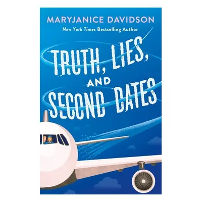 "Truth, Lies, and Second Dates" - "" ("Davidson Maryjanice")(Paperback)