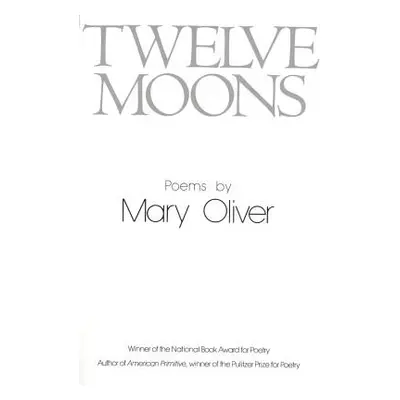 "Twelve Moons" - "" ("Oliver Mary")(Paperback)