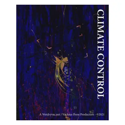 "Climate Control" - "" ("Wetdryvac")(Paperback)