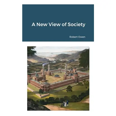 "A New View of Society" - "" ("Owen Robert")(Paperback)