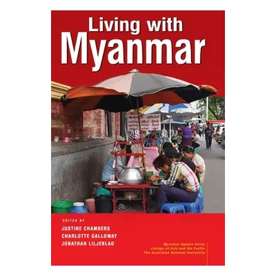 "Living with Myanmar" - "" ("Chambers Justine")(Pevná vazba)