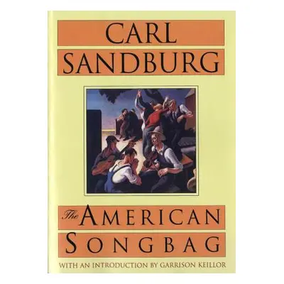 "The American Songbag" - "" ("Sandburg Carl")(Paperback)