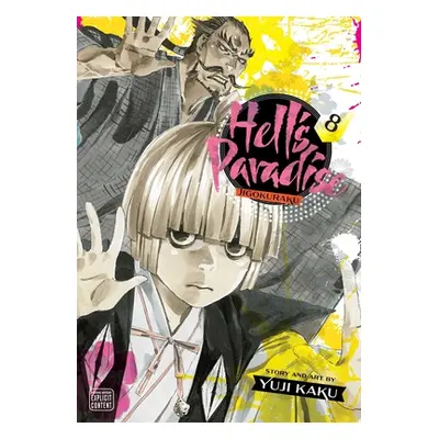 "Hell's Paradise: Jigokuraku, Vol. 8, 8" - "" ("Kaku Yuji")(Paperback)