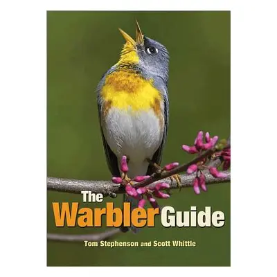 "The Warbler Guide" - "" ("Stephenson Tom")(Paperback)