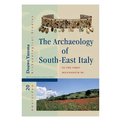 "The Archaeology of South-East Italy in the First Millennium BC: Greek and Native Societies of A