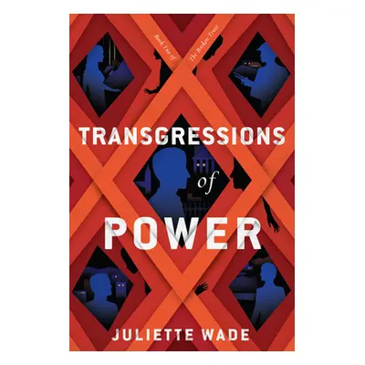 "Transgressions of Power" - "" ("Wade Juliette")(Paperback)