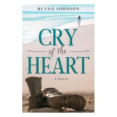 "Cry of the Heart" - "" ("Johnson Rlynn")(Paperback)